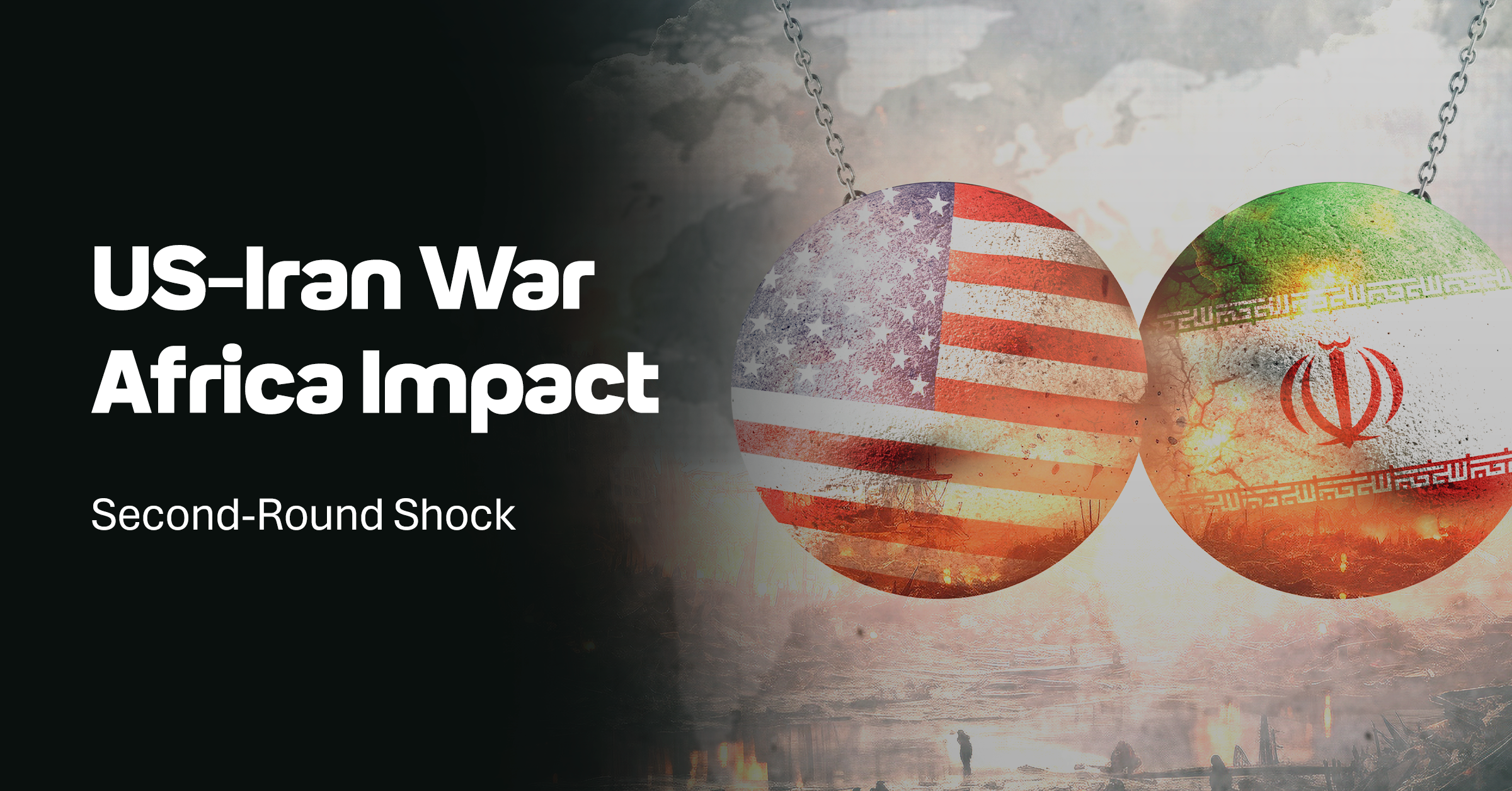 US-Iran War Africa Impact: Second-Round Shock